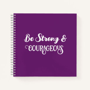 Cute Dark Purple Strong and Courageous Simple Notebook