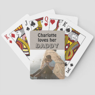 Cute Daughter Loves Daddy Photo Father's Day Playing Cards