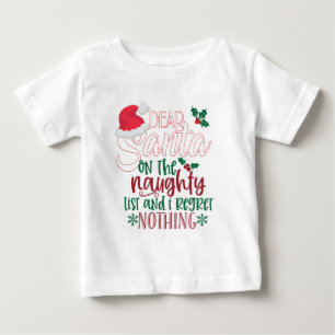 Cute Dear Santa Naughty List Baby T-Shirt