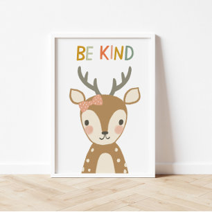 Cute Deer Be Kind Kids Poster