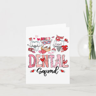 Cute Dental Squad Happy Valentine's Day  Card