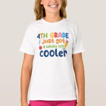 Cute Design 4th grade just got a whole lot cooler