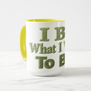 Cute Design About "I Be" Meant For You! T-Shirt To Mug