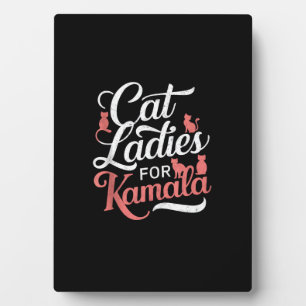 Cute Design - Cat Ladies for Kamala with Cat Plaque