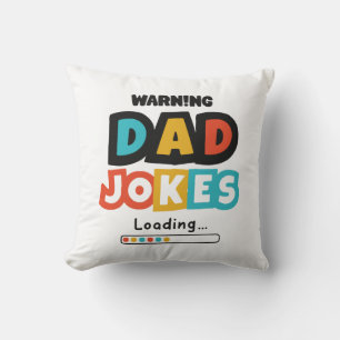 Cute Design Dad Jokes Loading For Father's Day Cushion