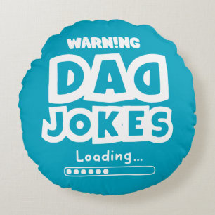 Cute Design Dad Jokes Loading For Father's Day Rou Round Cushion