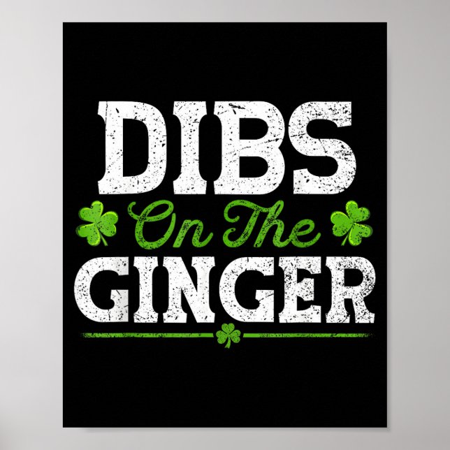 Cute Dibs Ginger Funny St Patricks Poster (Front)
