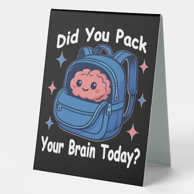 Cute “Did You Pack Your Brain Today?” Brain Pun (Front)