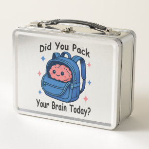 Cute “Did You Pack Your Brain Today?” Brain Pun Metal Lunch Box
