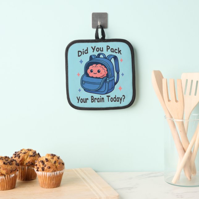Cute “Did You Pack Your Brain Today?” Brain Pun Pot Holder (Insitu(Hanging))
