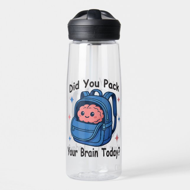 Cute “Did You Pack Your Brain Today?” Brain Pun Water Bottle (Front)