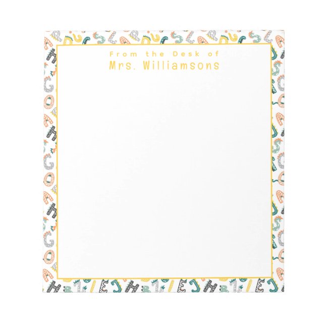 Cute Dinosaur Alphabet - From the Desk of Teacher Notepad (Front)