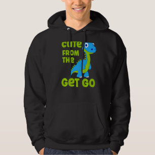 Cute Dinosaur Cute From The Get Go Little Boys Hoodie