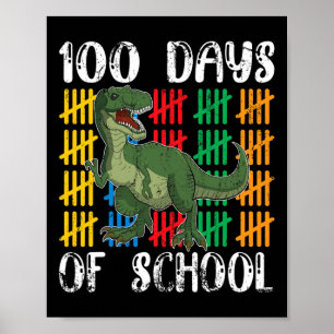 Cute Dinosaur Student Boys Kids Gift 100 Days Of S Poster
