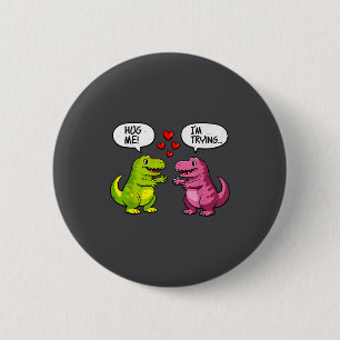 Cute Dinosaur T Rex Hug Valentines Day Couple Boyf 6 Cm Round Badge