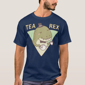 Cute Dinosaur Tea Rex Trex Pun T-Shirt
