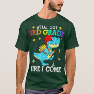 Cute Dinosaur Watch Out 3rd Grade Here I Come Back T-Shirt