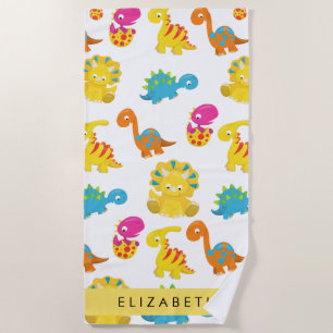 Cute Dinosaurs, Pattern Of Dinosaurs, Your Name Beach Towel