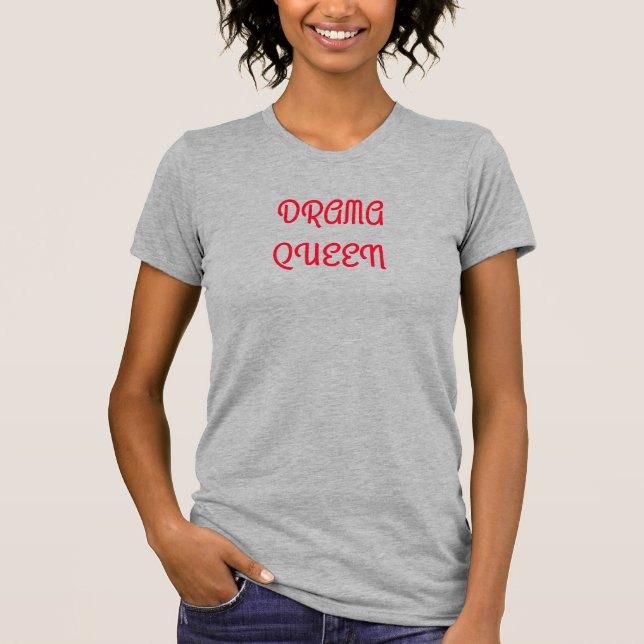 Cute Diva Drama Queen Tshirt (Front)