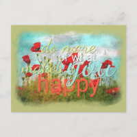 Cute Do More Of What Makes You Happy Quote