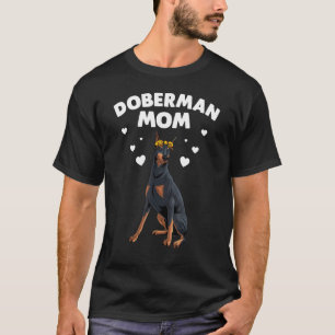 Cute Doberman Mum Women Girls Mother Doberman Pins T-Shirt