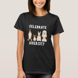 Cute Dog Celebrate Diversity Men Women Cool Dog T-Shirt