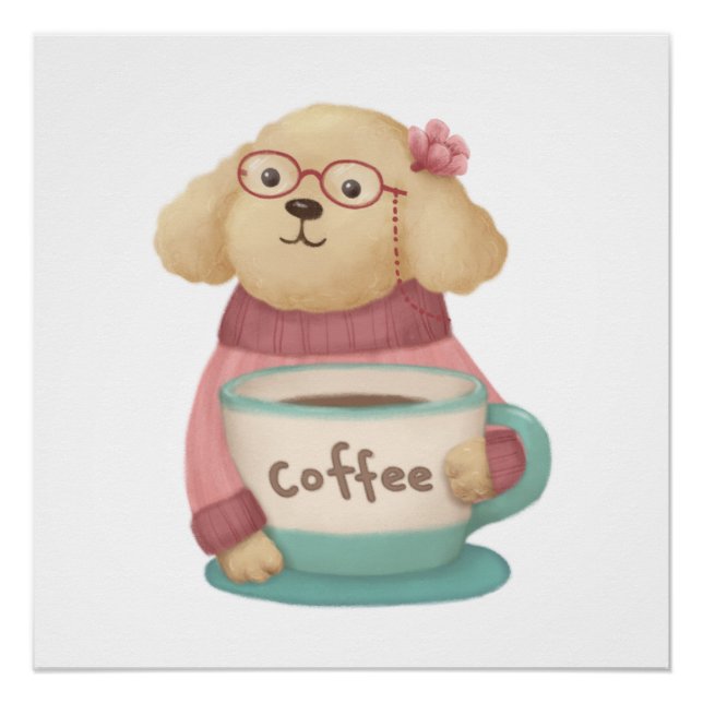 Cute Dog & Coffee Illustration Poster (Front)