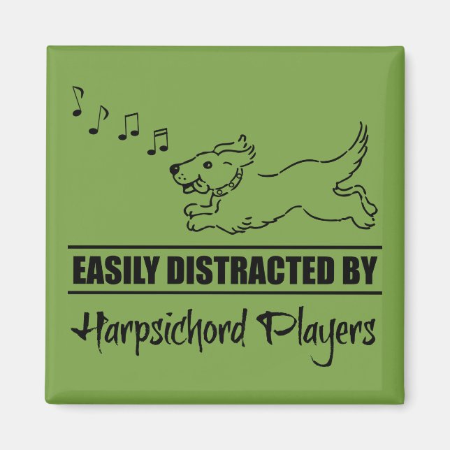 Cute Dog Easily Distracted by Harpsichord Players Magnet (Front)