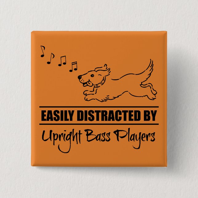 Cute Dog Easily Distracted by Upright Bass Players 15 Cm Square Badge (Front)