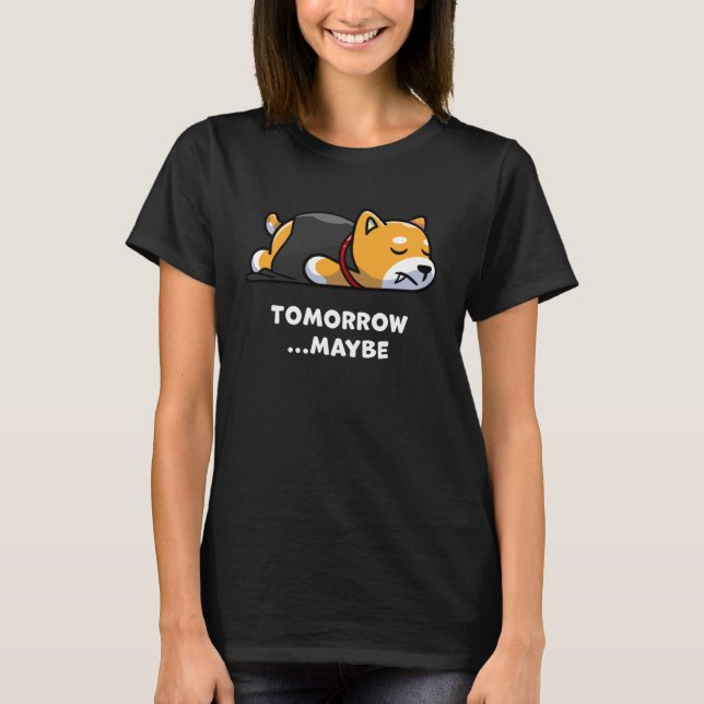 Cute Dog Lazy Vampire Halloween Maybe Morning T-Shirt (Front)