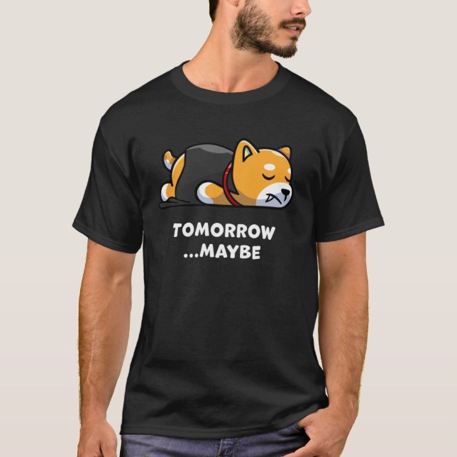 Cute Dog Lazy Vampire Halloween Maybe Morning T-Shirt (Front)