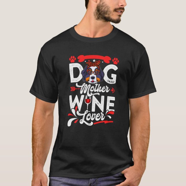 Cute Dog Mother Bernese Mountain Dog Mother's Day T-Shirt (Front)