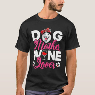 Cute Dog Mother Lover Siberian Husky Dog Mother's T-Shirt