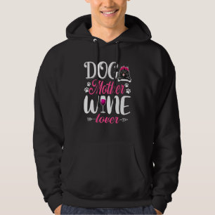 Cute Dog Mother Wine Newfoundland Dog Mother's Da Hoodie