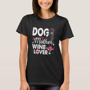 Cute Dog Mother Wine Newfoundland Dog Mother's Day T-Shirt