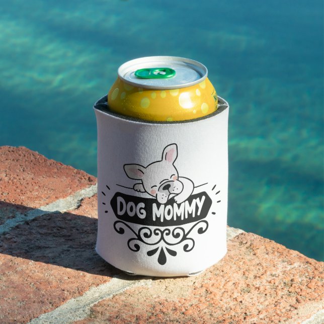 Cute Dog mummy pet animal lovers Can Cooler (In Situ Pool)