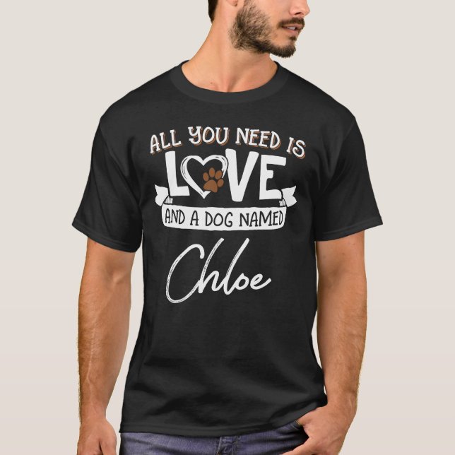 Cute Dog Named Chloe  for Women and Men T-Shirt (Front)