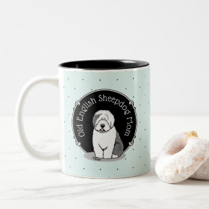 Cute Dog OES Mum Old English Sheepdog Mum (Grey 1) Two-Tone Coffee Mug