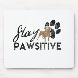 Cute Dog Paws Stay Pawsitive Rescue Mouse Mat