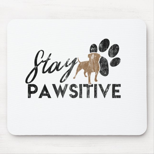 Cute Dog Paws Stay Pawsitive Rescue Mouse Mat (Front)