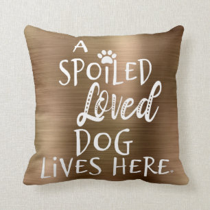 Cute Dog Quote Cushion