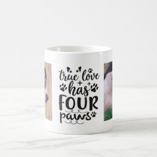 Cute Dog Quote   Dog Lover's2 Photos  Coffee Mug
