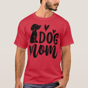 Cute dog quote owner mum puppy dogs animal pet wom T-Shirt