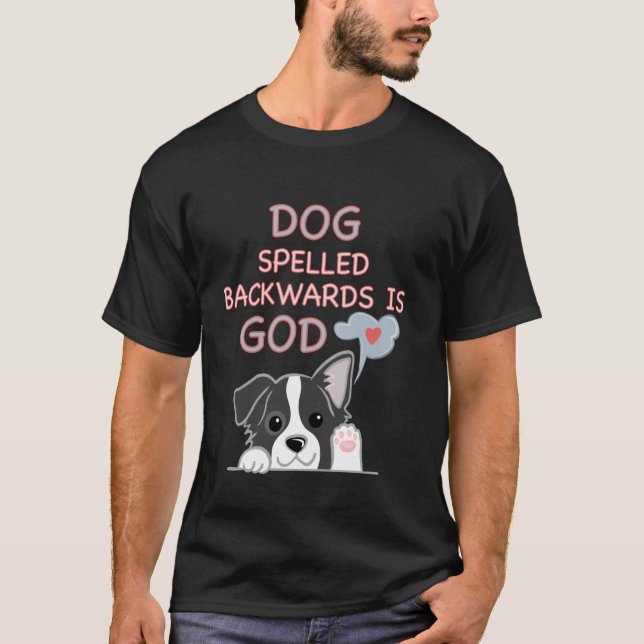 Cute Dog Spelled Backwards Is God Religios Kid Wom T-Shirt (Front)