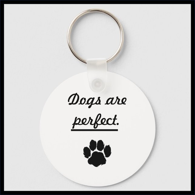 Cute Dogs Are Perfect Paw Print Key Ring (Creator Uploaded)