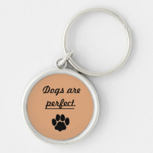 Cute Dogs Are Perfect Paw Print Key Ring