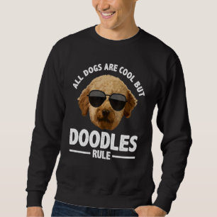 Cute Doodle For Men Women Golden Doodle Labradoodl Sweatshirt
