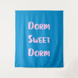 Cute Dorm Sweet Dorm in Blue and Pink Tapestry