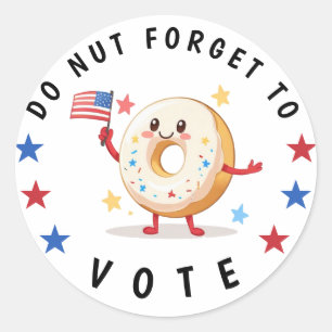 Cute Doughnut Do not Forget to Vote - USA Election Classic Round Sticker
