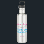 Cute Doula Superhero 710 Ml Water Bottle<br><div class="desc">A beautiful custom doula water bottle gift that reads I'm a Doula,  What's Your Superpower? This cute present features pink and teal writing with a silver flourish for some extra sassy flair for a natural childbirth helper.</div>